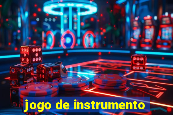 jogo de instrumento